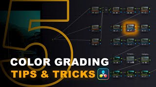 5 Great Tips & Tricks to Become a Better Colorist in DaVinci Resolve